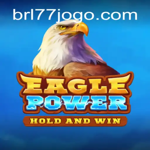 EaglePower: A Vez dos Jogos Inovadores em BRL77.games